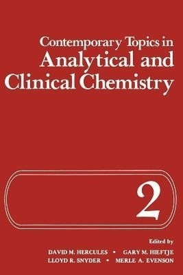 Contemporary Topics in Analytical and Clinical Chemistry(English, Paperback, unknown)
