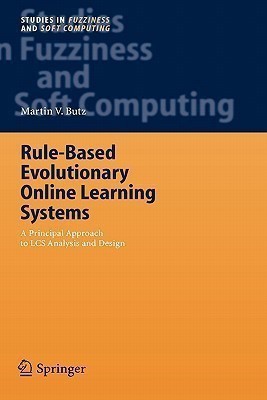 Rule-Based Evolutionary Online Learning Systems(English, Hardcover, Butz Martin V.)