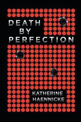 Death by Perfection(English, Paperback, Haennicke Katherine)