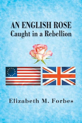 An English Rose(English, Paperback, Forbes Elizabeth M)