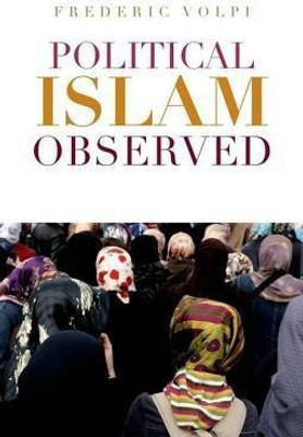 Political Islam Observed(English, Paperback, Volpi Frederic)
