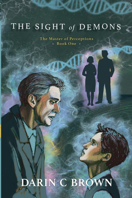 The Sight of Demons(English, Paperback, Brown Darin C)