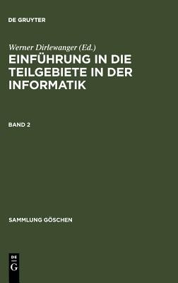 Einfuehrung in Die Teilgebiete Der Informatik. Band 2(German, Hardcover, unknown)