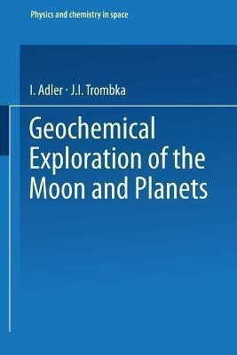 Geochemical Exploration of the Moon and Planets(English, Paperback, Roederer Julian Gualterio)