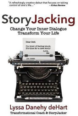 StoryJacking(English, Hardcover, Danehy Dehart Lyssa M)