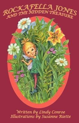 Rockafella Jones and the Hidden Treasure(English, Paperback, Conroe Lindy)