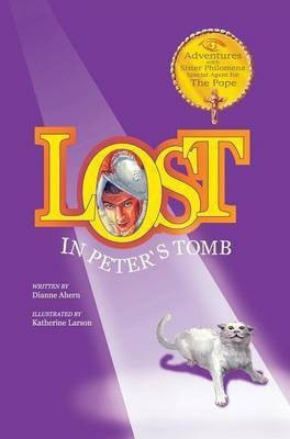 Lost in Peter's Tomb(English, Hardcover, Ahern Dianne)
