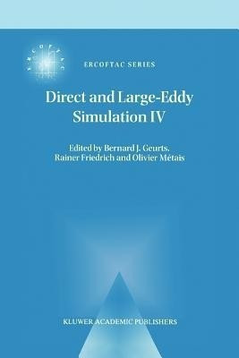 Direct and Large-Eddy Simulation IV(English, Paperback, unknown)