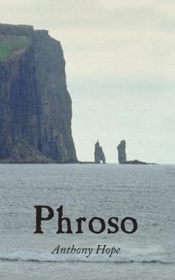 Phroso, Large-Print Edition(English, Hardcover, Hope Anthony)