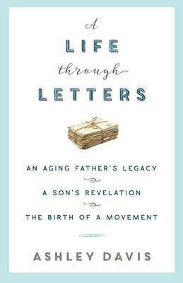 A Life Through Letters(English, Paperback, Davis Ashley)