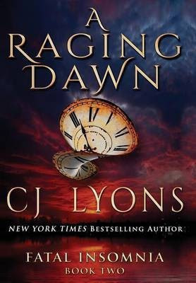 A Raging Dawn(English, Hardcover, Lyons Cj)