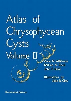 Atlas of Chrysophycean Cysts(English, Paperback, Wilkinson A.N.)