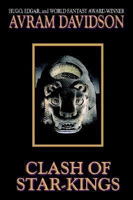 Clash of Star-Kings(English, Paperback, Davidson Avram)