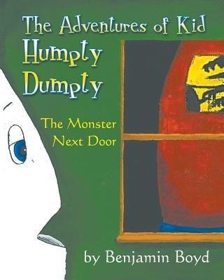 The Monster Next Door(English, Paperback, Boyd Benjamin)