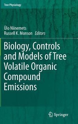 Biology, Controls and Models of Tree Volatile Organic Compound Emissions(English, Hardcover, unknown)