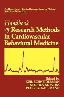 Handbook of Research Methods in Cardiovascular Behavioral Medicine(English, Hardcover, unknown)