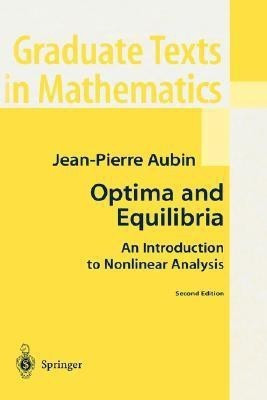 Optima and Equilibria(English, Hardcover, Aubin Jean-Pierre)