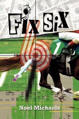 Fix Six(English, Paperback, Michaels Noel)