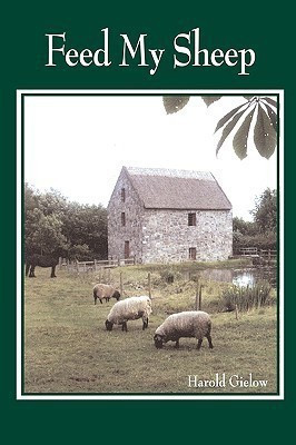 Feed My Sheep(English, Paperback, Gielow Harold R)