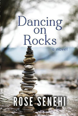 Dancing on Rocks(English, Paperback, Senehi Rose)
