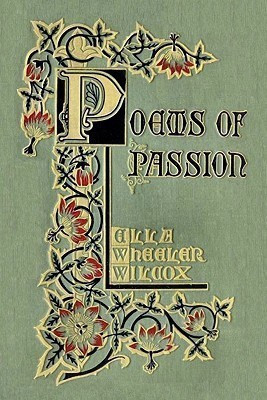 Poems of Passion(English, Paperback, Wilcox Ella Wheeler)