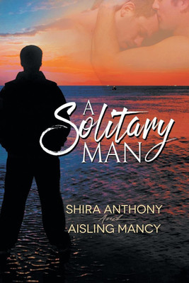 A Solitary Man(English, Paperback, Anthony Shira)