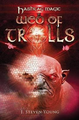 Web of Trolls(English, Paperback, Young J Steven)