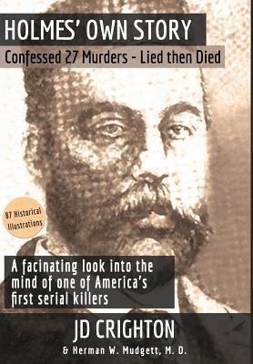 Holmes' Own Story(English, Hardcover, Crighton Jd MD)