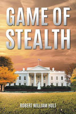Game of Stealth(English, Paperback, Hult Robert William)