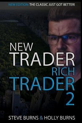 New Trader Rich Trader 2(English, Paperback, Burns Holly)