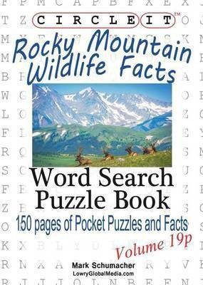 Circle It, Rocky Mountain Wildlife Facts, Pocket Size, Word Search, Puzzle Book(English, Paperback, Lowry Global Media LLC Mark)