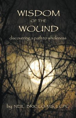 Wisdom of the Wound(English, Paperback, Bricco Neil)