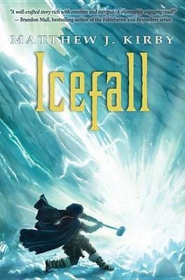 Icefall(English, Electronic book text, Kirby Matthew J)