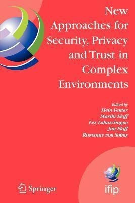 New Approaches for Security, Privacy and Trust in Complex Environments(English, Paperback, unknown)