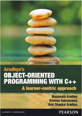Aradhya's Object Oriented Programming with C++  - A Learner Centric Approach(English, Paperback, Aradhya Manjunath)