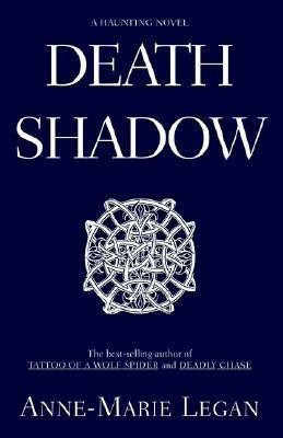 Death Shadow(English, Paperback, Legan Anne-Marie)