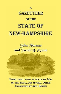 Gazetteer of the State of New Hampshire(English, Paperback, Farmer John)