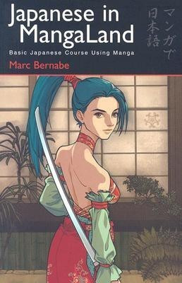 Japanese in Mangaland(English, Paperback, Bernabe Marc)