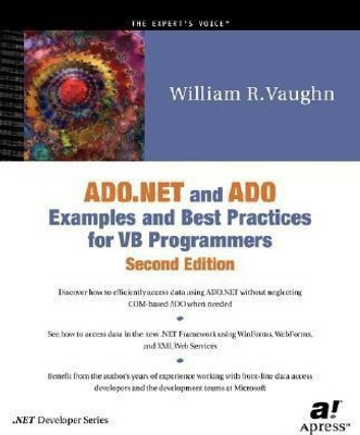 ADO.NET and ADO Examples and Best Practices for VB Programmers(English, Paperback, Vaughn William)