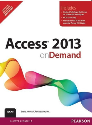 Access 2013 on Demand(English, Paperback, Johnson Steve)