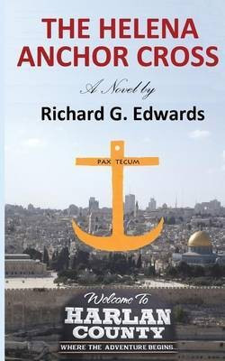 The Helena Anchor Cross(English, Paperback, Edwards Richard G)