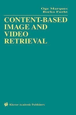 Content-Based Image and Video Retrieval(English, Hardcover, Marques Oge)