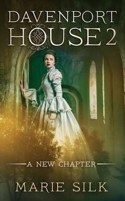 Davenport House 2(English, Paperback, Silk Marie)