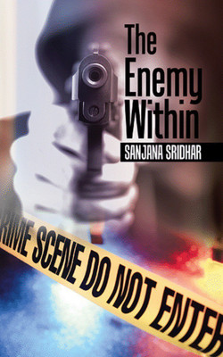 The Enemy Within(English, Paperback, Sridhar Sanjana)
