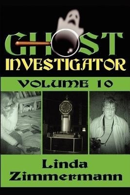 Ghost Investigator Volume 10(English, Paperback, Zimmermann Linda)