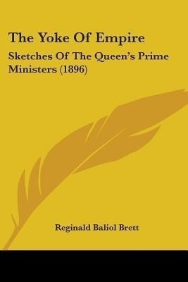 The Yoke Of Empire(English, Paperback, Brett Reginald Baliol)