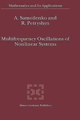 Multifrequency Oscillations of Nonlinear Systems(English, Hardcover, Samoilenko Anatolii M.)