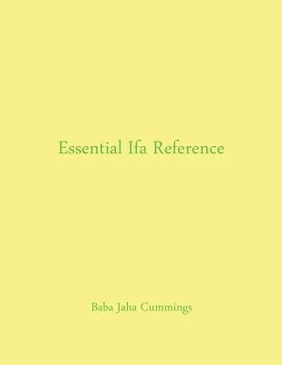 Essential Ifa Reference(English, Paperback, Jaha Baba)