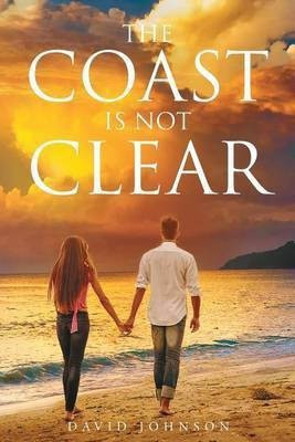 The Coast Is Not Clear(English, Paperback, Johnson David Editor)