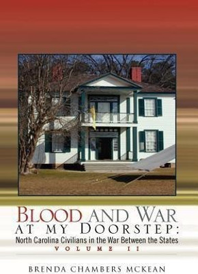 Blood and War at My Doorstep Vol II(English, Hardcover, McKean Brenda Chambers)